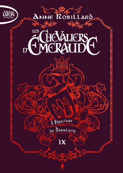Kniha Les chevaliers d'émeraude - Edition collector - Tome 9 Anne Robillard