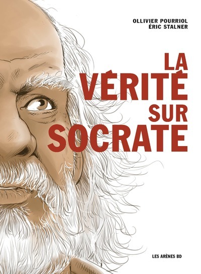 Carte La Vérité sur Socrate Ollivier Pourriol