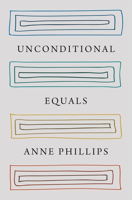 Knjiga Unconditional Equals Anne Phillips