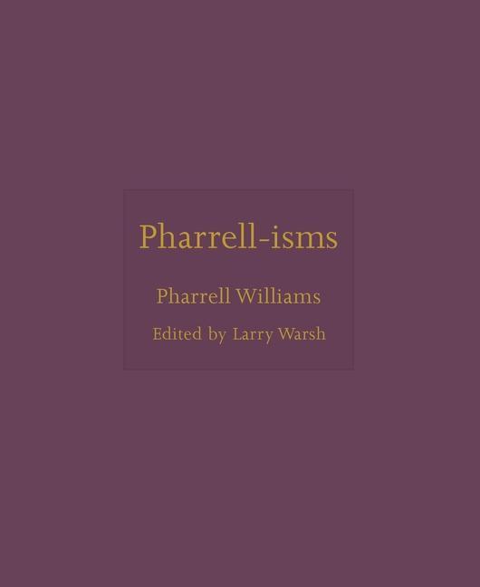 Könyv Pharrell-isms Pharrell Williams