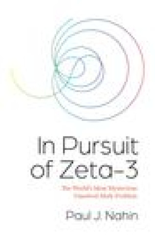 Kniha In Pursuit of Zeta-3 Paul J. Nahin