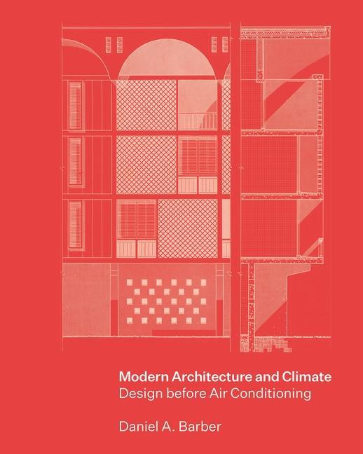 Kniha Modern Architecture and Climate Daniel A. Barber