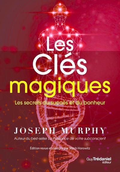 Knjiga Les clés magiques Joseph Murphy