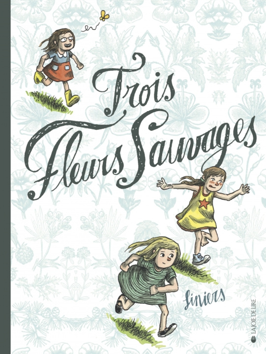Kniha Trois fleurs sauvages LINIERS