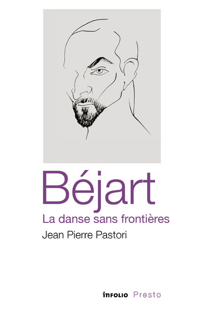 Knjiga Bejart, la danse sans frontieres Jean-Pierre Pastori