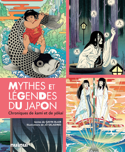 Kniha Mythes et légendes du Japon - Chroniques de kami et de yokai Gavin Blair