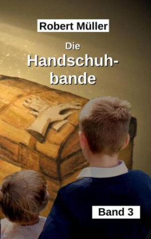 Knjiga Die Handschuhbande Robert Müller