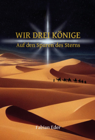 Boek Wir drei Könige Fabian Eder