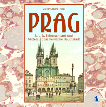 Kniha Prag Gregor Gatscher-Riedl