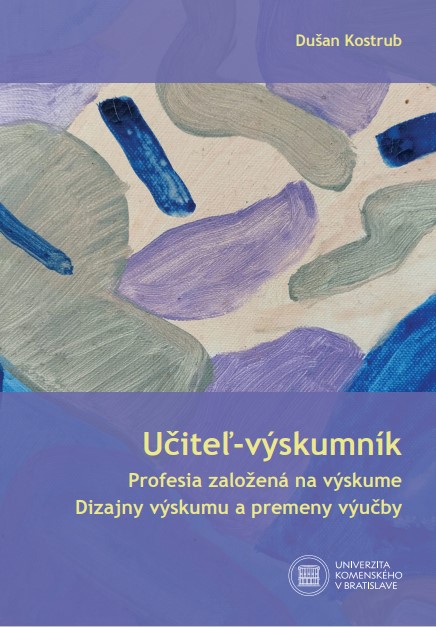 Kniha Učiteľ - výskumník Dušan Kostrub