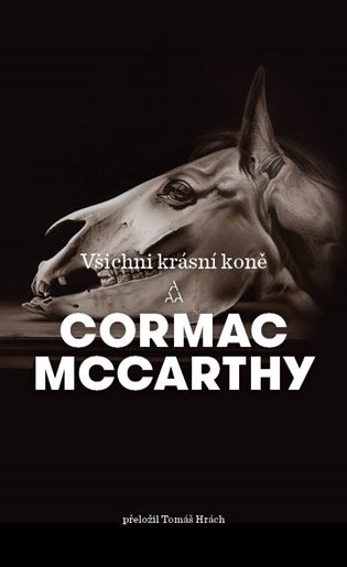 Knjiga Všichni krásní koně Cormac McCarthy