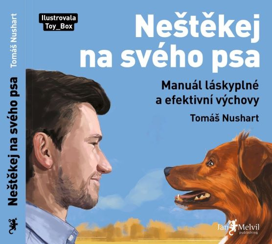 Book Neštěkej na svého psa Tomáš Nushart