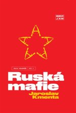 Kniha Ruská mafie Jaroslav Kmenta