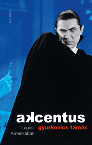 Knjiga Akcentus Gyurkovics Tamás