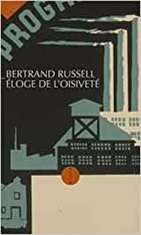 Kniha Éloge de l'oisiveté Bertrand RUSSELL