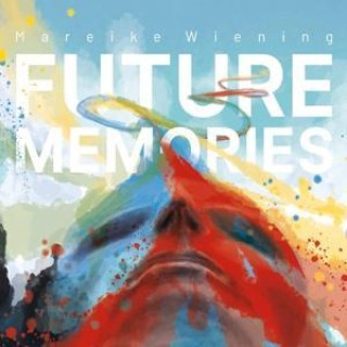 Zvok Future Memories Mareike Wiening
