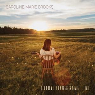 Zvok Everything At The Same Time Caroline Marie Brooks