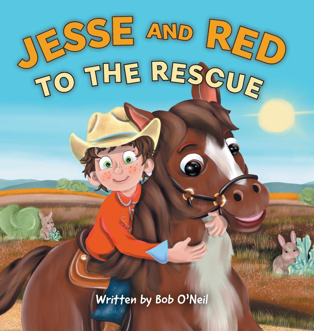 Knjiga Jesse and Red to the Rescue Bob O'Neil