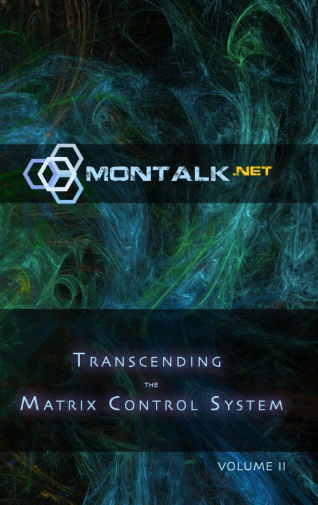 Könyv Transcending the Matrix Control System, Vol. 2 