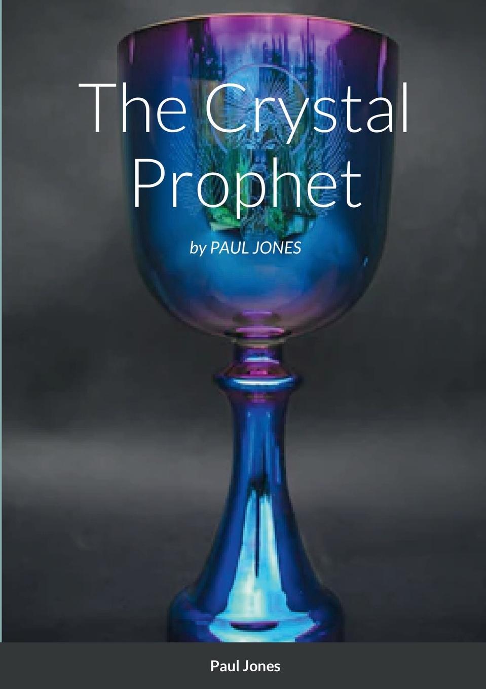 Knjiga The Crystal Prophet Paul Jones