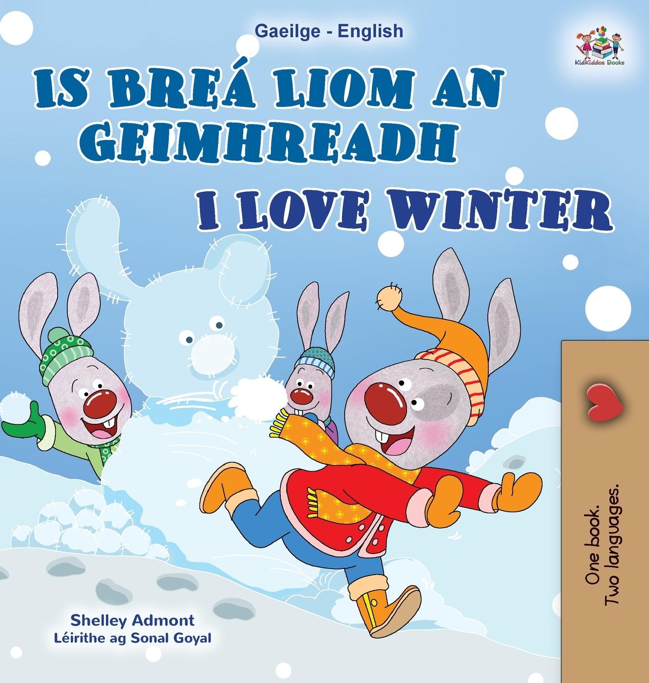 Carte I Love Winter (Irish English Bilingual Kids Book) Kidkiddos Books