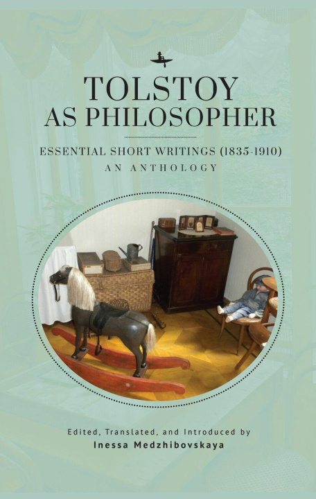 Knjiga Tolstoy as Philosopher. Essential Short Writings Tolstoy