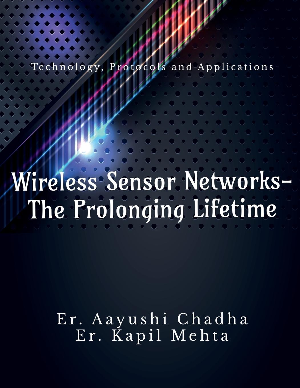 Boek Wireless Sensor Networks-The Prolonging Life Time Er. Aayushi