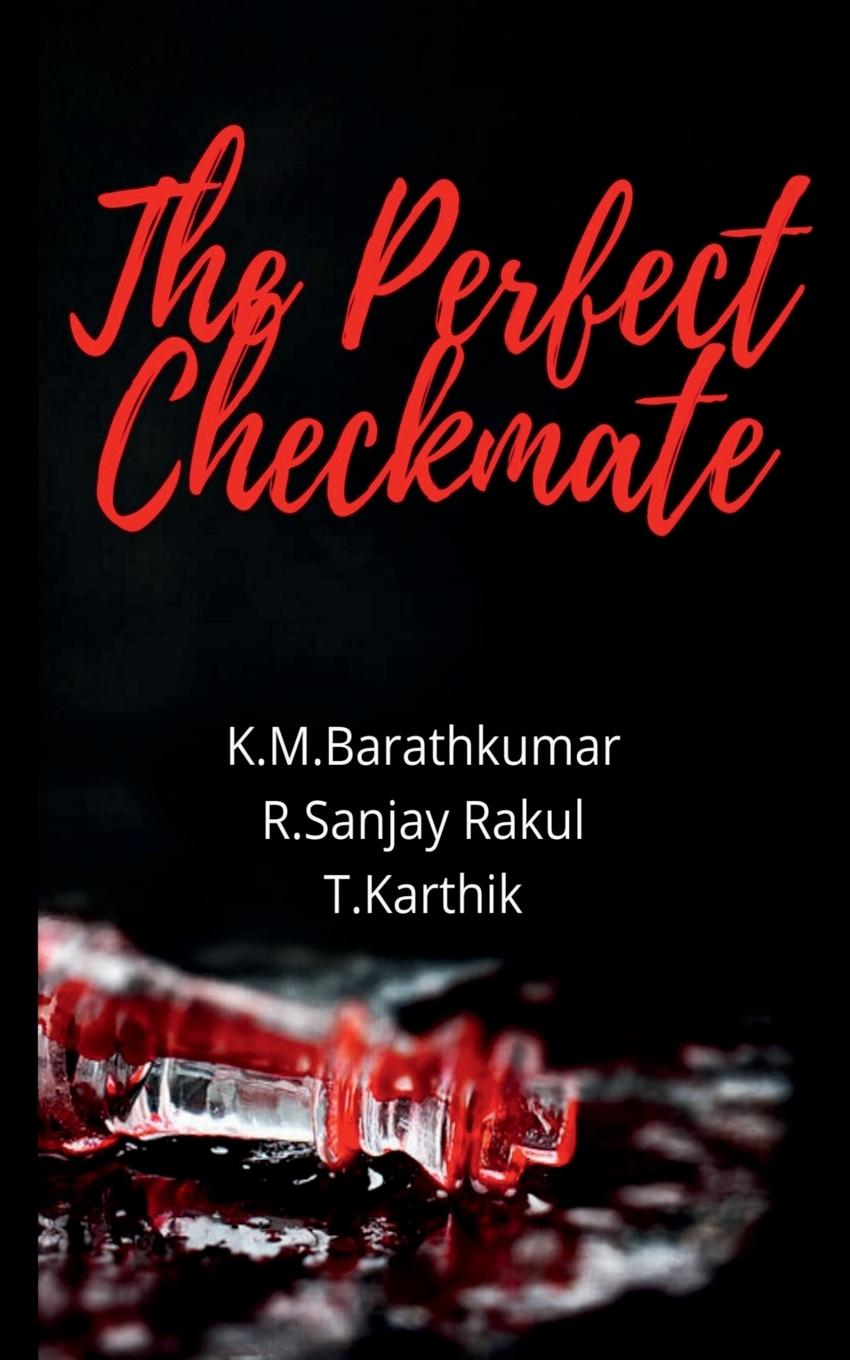 Knjiga The Perfect Checkmate Barathkumar K