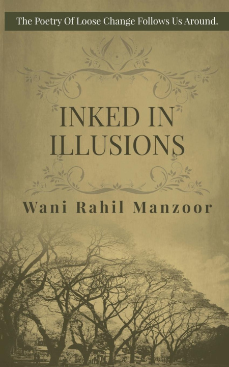 Knjiga Inked In Illusions Wani Rahil