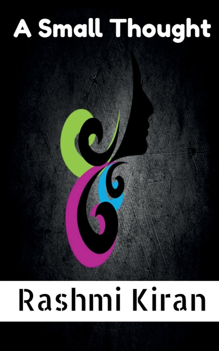Knjiga A SMALL THOUGHT Rashmi Kiran