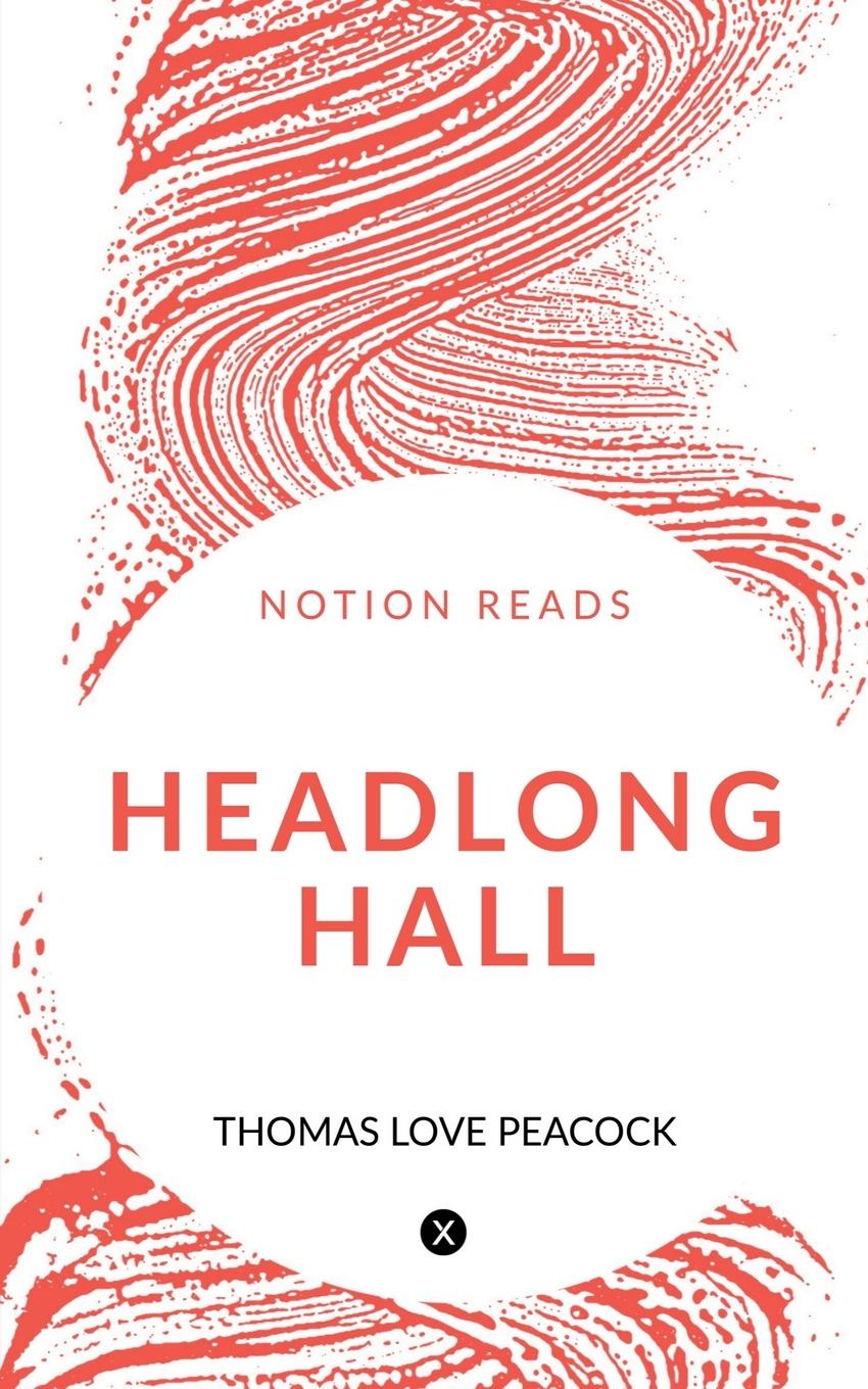 Knjiga Headlong Hall Thomas Love