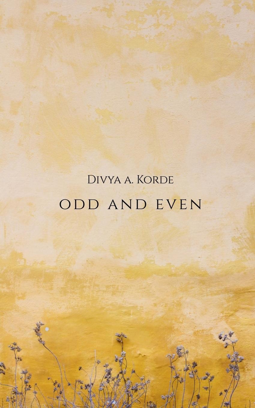 Knjiga Odd and Even Divya A.