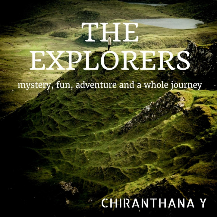 Knjiga The Explorers Chiranthana Y