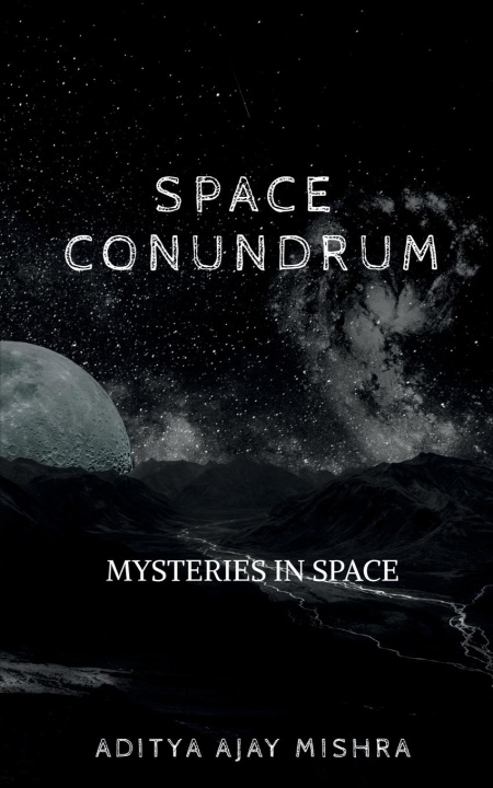 Knjiga SPACE CONUNDRUM Aditya Ajay