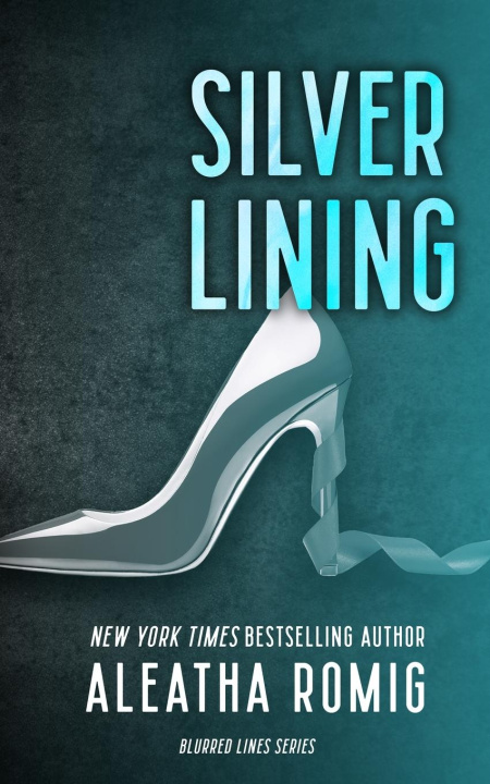 Knjiga Silver Lining Aleatha Romig