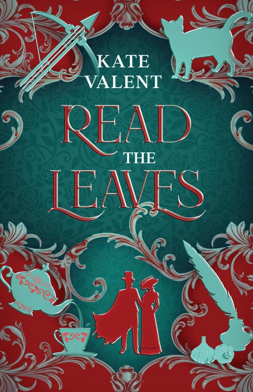 Knjiga Read the Leaves Kate Valent