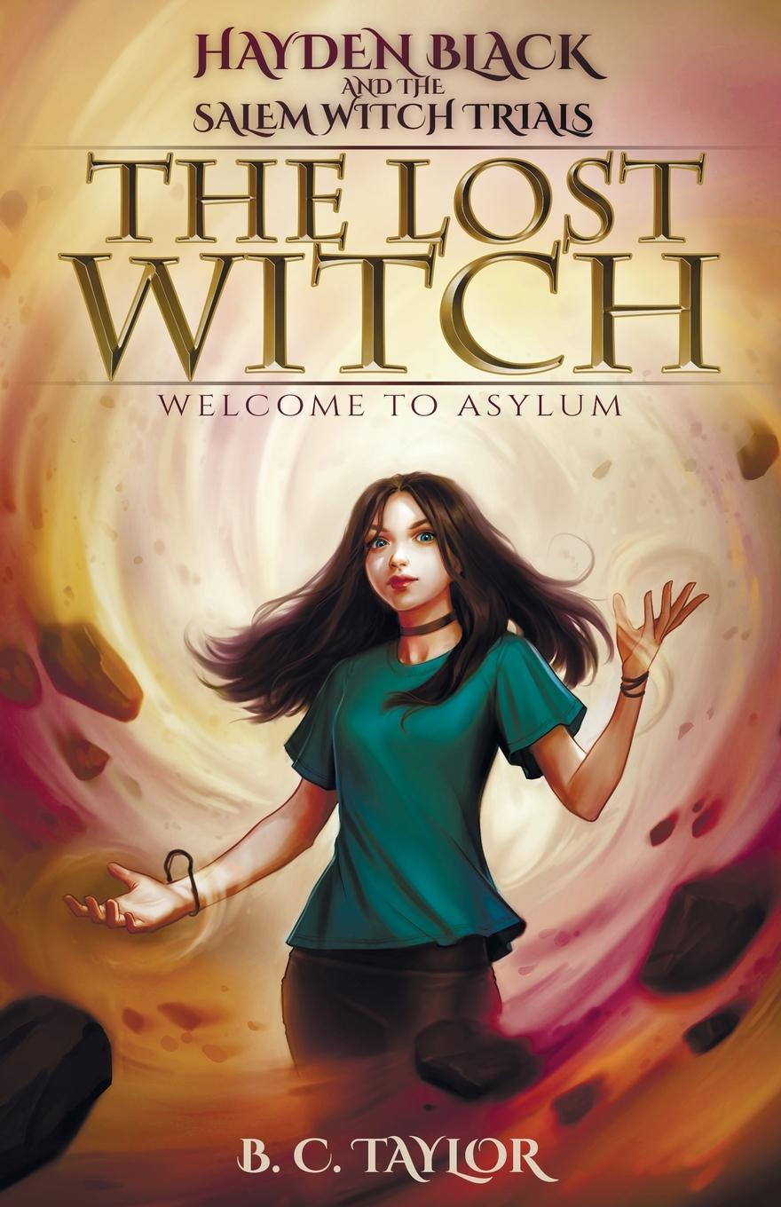 Knjiga The Lost Witch B. C. Taylor