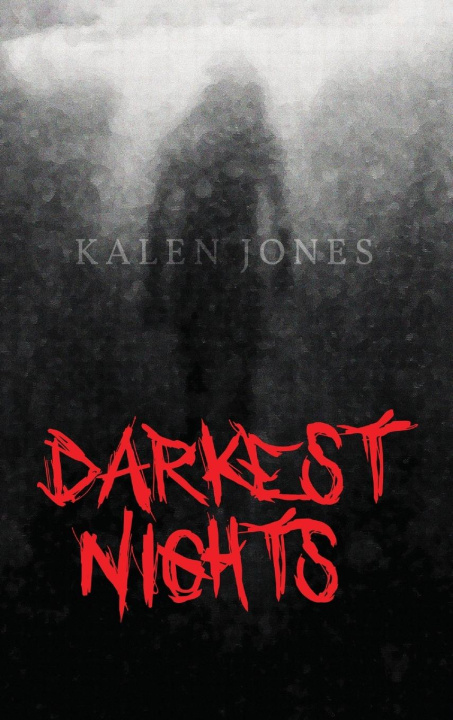 Knjiga Darkest Nights Kalen Jones