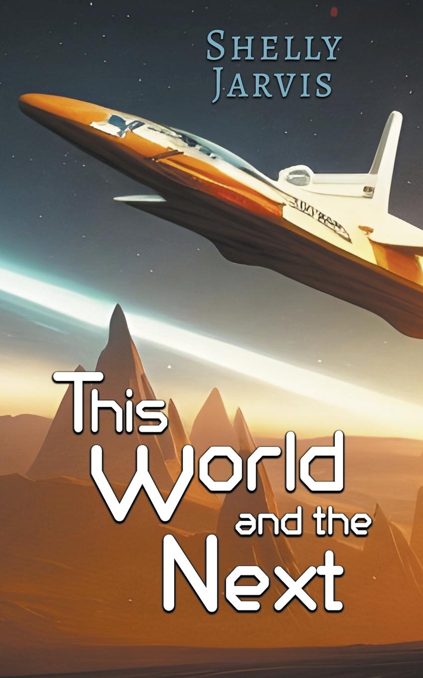 Knjiga This World and the Next Shelly Jarvis