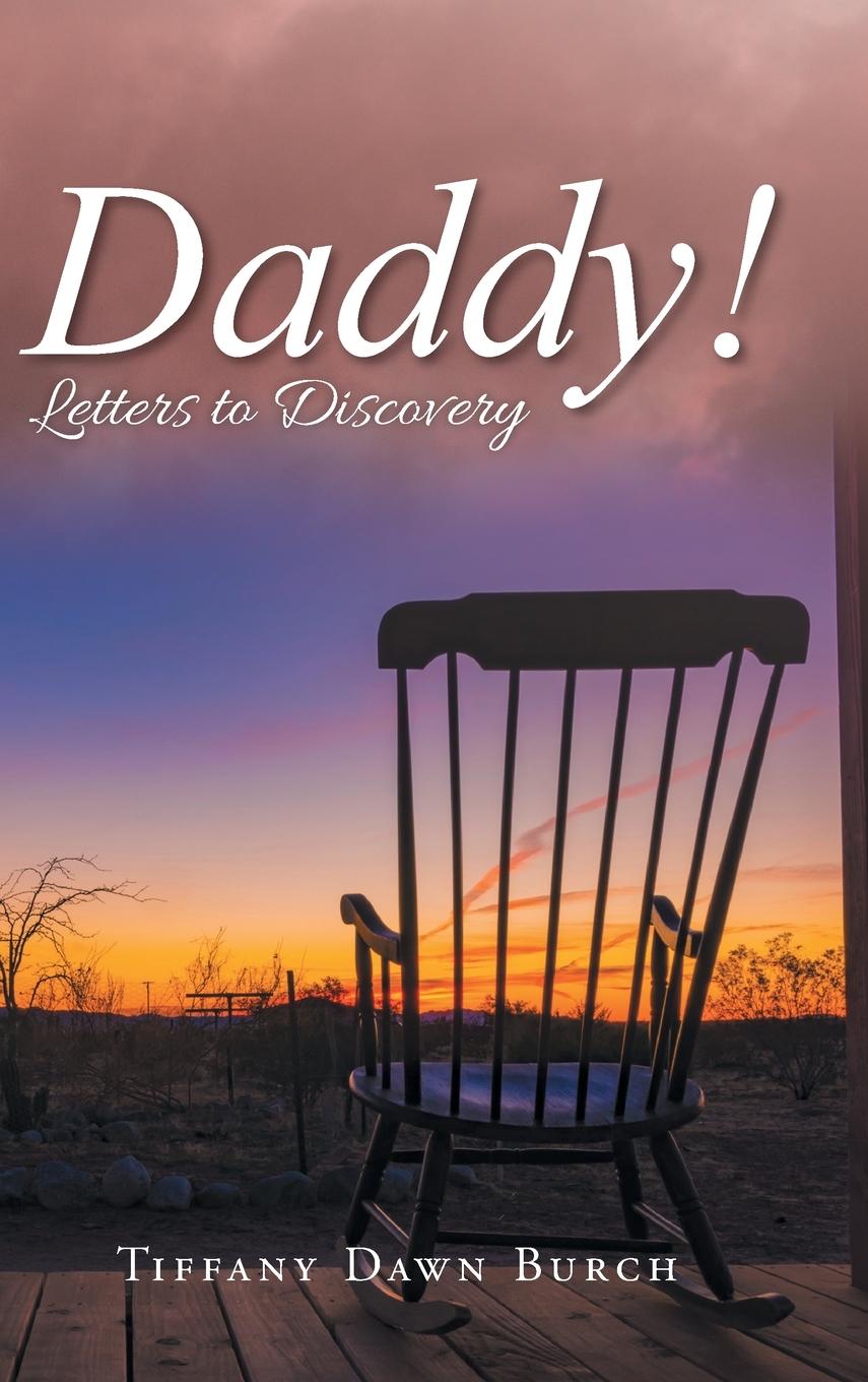 Knjiga Daddy! Tiffany Dawn Burch