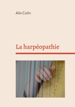 Kniha La harpéopathie 