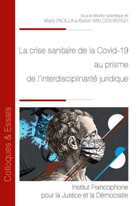 Kniha La crise sanitaire de la Covid-19 au prisme de l'interdisciplinarité juridique Van Den Bergh