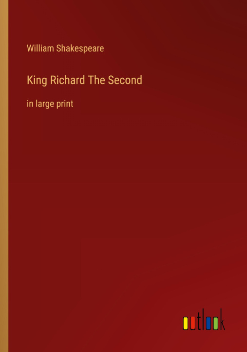 Knjiga King Richard The Second William Shakespeare