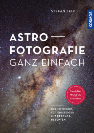 Könyv Astrofotografie ganz einfach 