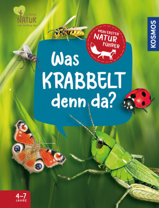 Kniha Mein erster Naturführer, Was krabbelt denn da? Steffen Walentowitz