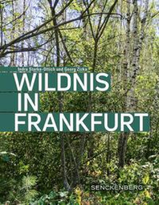 Könyv Wildnis in Frankfurt Georg Zizka