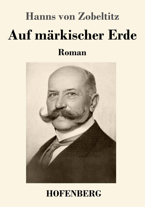 Book Auf märkischer Erde Hanns von Zobeltitz