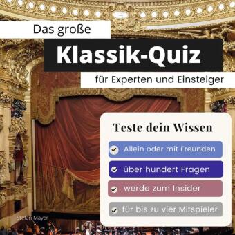 Книга Das große Klassik-Quiz für Einsteiger und Experten Stefan Mayer