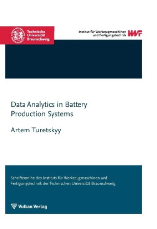 Kniha Data Analytics in Battery Production Systems Artem Turetskyy