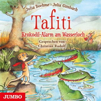 Audio Tafiti. Krokodil-Alarm am Wasserloch, Audio-CD Julia Boehme